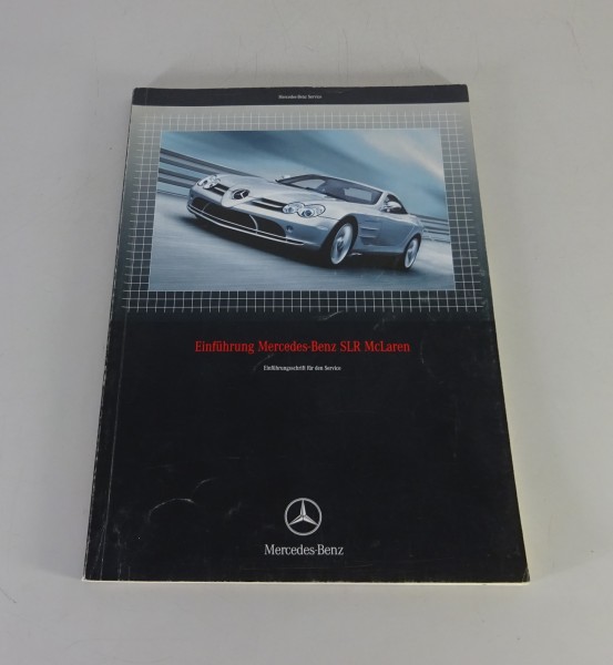 Werkstatthandbuch Einführung Mercedes Benz SLR McLaren Coupé W199 Stand 2004