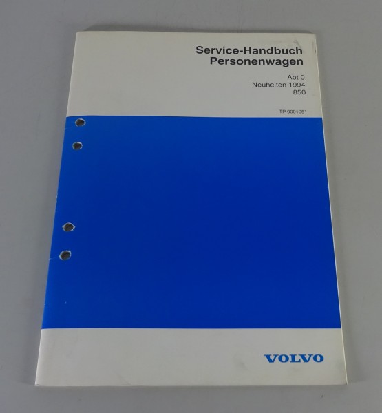 Werkstatthandbuch / Service Volvo 850 TURBO / GLT / GLE / GL Neuheiten 1994