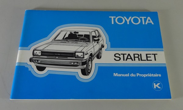 Manuel du Propriétaire Toyota Starlet P6 Stand 1980 "Faranzösisch"