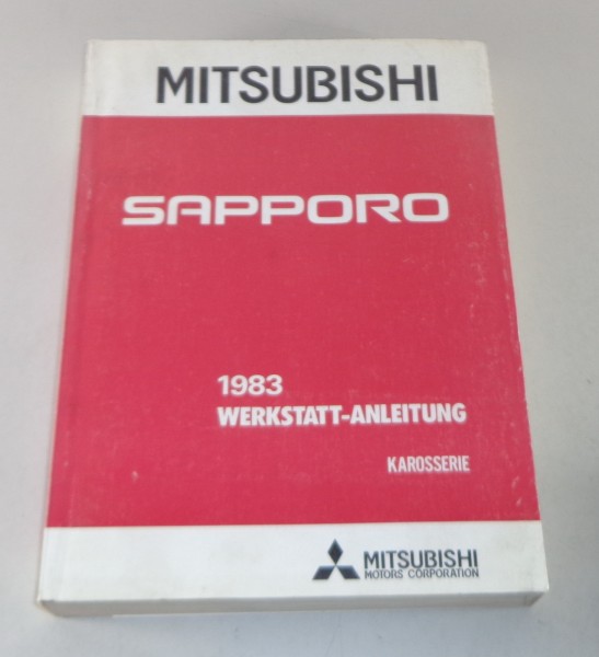 Werkstatthandbuch Mitsubishi Sapporo Grundhandbuch ab Baujahr 1981