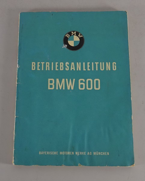 Betriebsanleitung / Handbuch BMW 600 von 05/1958