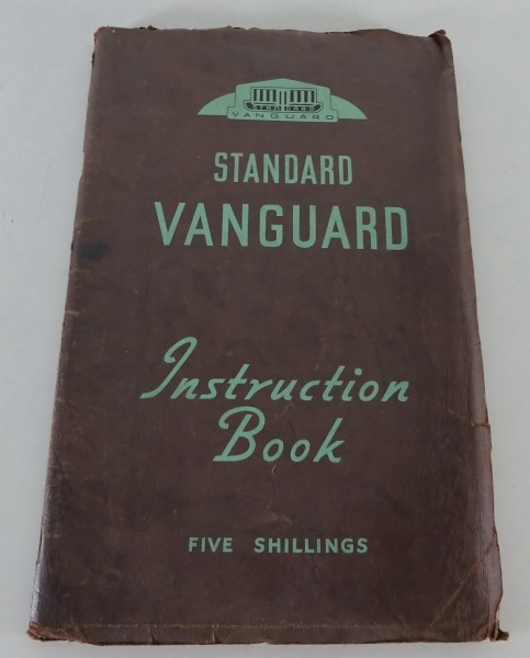 Betriebsanleitung / Handbuch / Owner's Manual Standard Vanguard, Ausgabe 1951/52