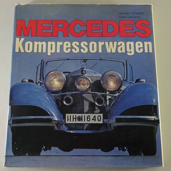 Bildband Mercedes Benz Kompressorwagen mit 500 / 540 K W29, W125, W25.. von 1979