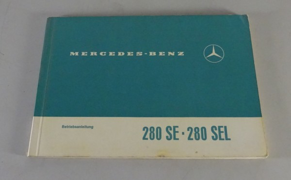 Betriebsanleitung / Handbuch Mercedes-Benz W108 /8 280 SE / SEL Stand 06/1970