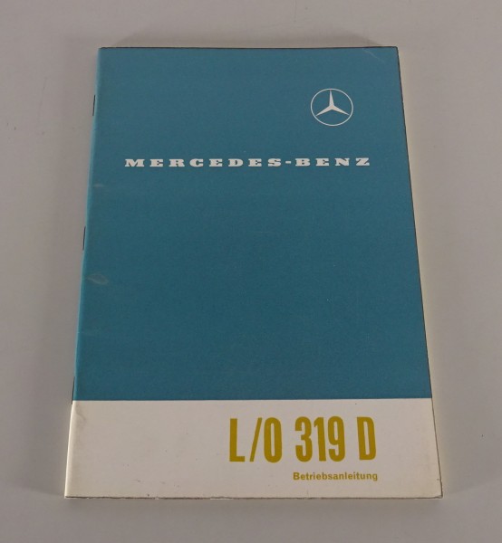 Betriebsanleitung Mercedes-Benz Transporter / Bus L/O 319 D Diesel Stand 05/1961