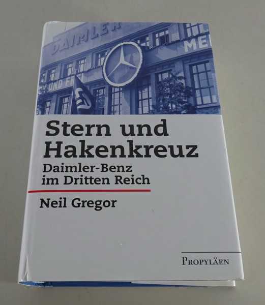 Sachbuch: Stern und Hakenkreuz - Daimler Benz im Dritten Reich - Neil Gregor