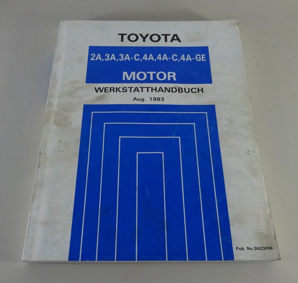 Werkstatthandbuch Toyota Motor 2A / 3A / 3A-C / 4A / 4A-C / 4A-GE Tercel 08/1983