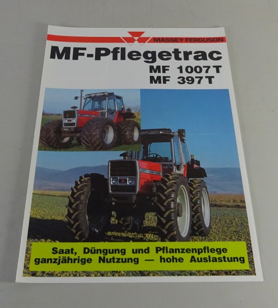 Prospekt / Broschüre Massey Ferguson MF-Pflegetrac MF 1007 T / MF 397 T v. 1989