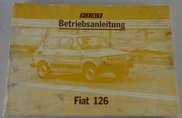 Betriebsanleitung / Bedienungsanleitung / Handbuch Fiat 126 Stand 04/1980