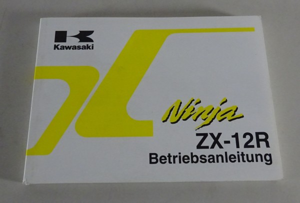 Betriebsanleitung / Handbuch Kawasaki Ninja ZX-12 R Typ ZX 1200 A1 Stand 2000