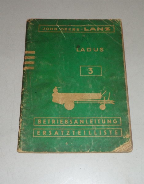 Betriebsanleitung / Teilekatalog Lanz Ladus 3 - 07/1960