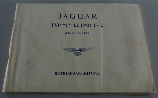 Betriebsanleitung Jaguar E-Type 4,2 und 2+2 Coupe ab Baujahr 1966 auf Deutsch