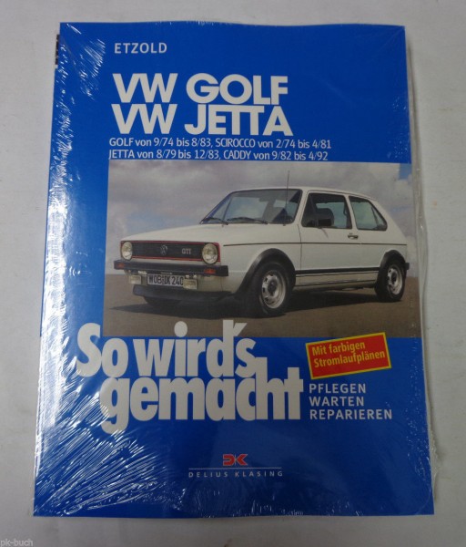 Reparaturanleitung So wirds gemacht VW Golf I / Scirocco / Jetta / Caddy ab 1974