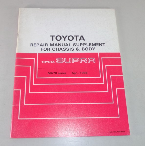 Workshop Manual Toyota Supra MA70 series Supplement body repair Stand 04/1986