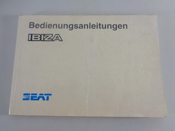 Betriebsanleitung / Handbuch Seat Ibiza I Typ 021 Facelift 1991