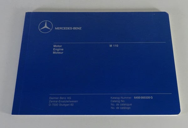 Bildkatalog Mercedes Benz /8 W114 + W123 + W126 Motor M110 2,8 ltr. V6 von 1988