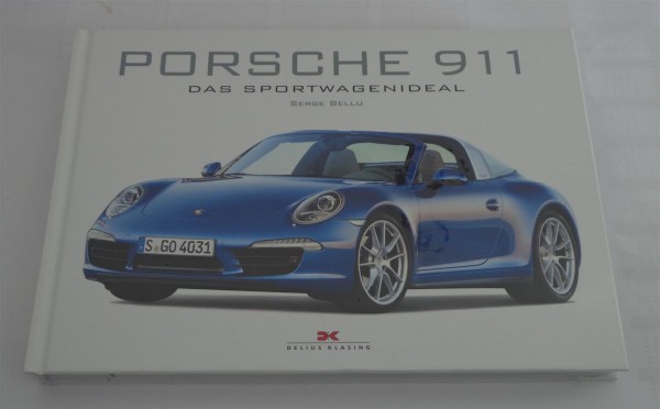 Bildband Porsche 911 Das Sportwagenideal / Das Tagebuch einer Ikone, 2015