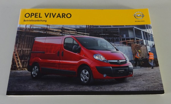 Betriebsanleitung / Handbuch Opel Vivaro B Kleintransporter Stand 09/2013