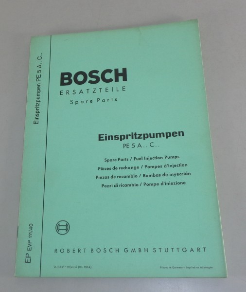 Teilekatalog / Parts list Bosch Einspritzpumpen PE 5 A.. C.. von 10/1964