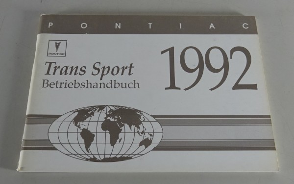 Betriebsanleitung / Handbuch Pontiac Trans Sport Stand 1992 - Deutsch -