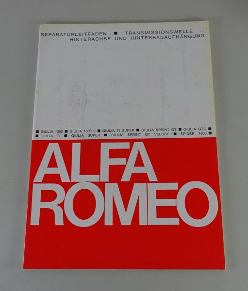Werkstatthandbuch Alfa Romeo Giulia 1300... Hinterachse + Aufhängung von 12/1968