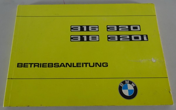 Betriebsanleitung / Handbuch BMW 3er E21 316 / 318 / 320 / 320i Stand 06/1975