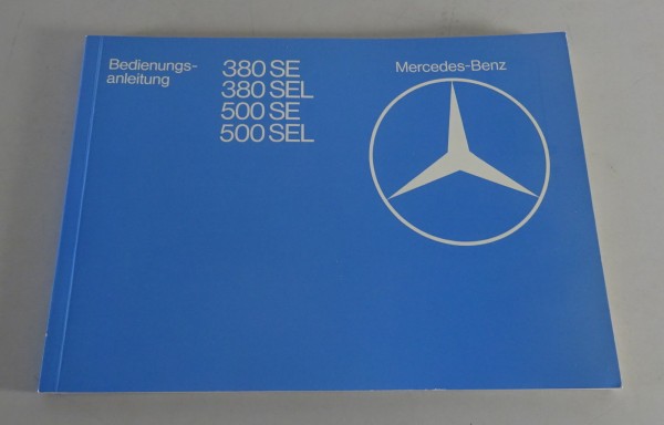 Betriebsanleitung Mercedes Benz W126 S-Klasse 380 SE/SEL 500 SE/SEL von 09/1979