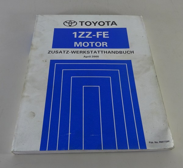 Werkstatthandbuch Zusatz Toyota Motor 1ZZ-FE Toyota RAV4 ZCA 25, 26 von 04/2000