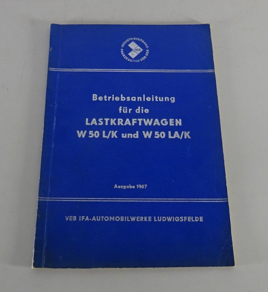Betriebsanleitung / Handbuch IFA W50 L/K Kipper & LA/K Allradkipper Stand 1967