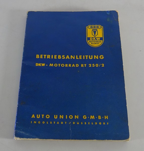 Betriebsanleitung / Handbuch DKW RT 250/2 Stand 06/1955