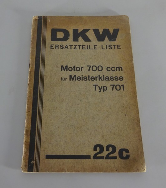 Teilekatalog Nachtrag DKW 700cc Motor Meisterklasse Typ 701 Stand 07/1933