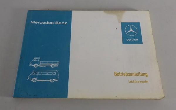 Betriebsanleitung Mercedes Benz Leichttransporter L 206 D / 306 D Stand 03/1976