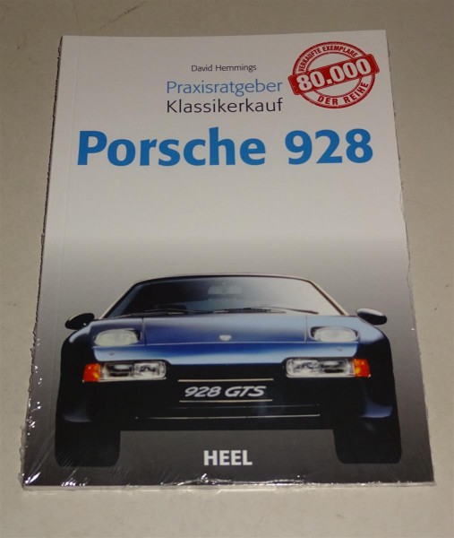 Praxisratgeber Klassikerkauf Porsche 928 S / S2 / S4 / GT / GTS Heel Verlag