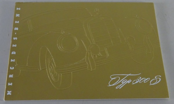 Prospekt / Broschüre Mercedes-Benz W188 300 S Stand 1953 - Nachdruck