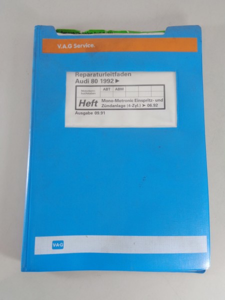 Werkstatthandbuch Audi 80 B4 Mono-Motronic Einspritzanlage 4-Zyl. Stand 06/1992