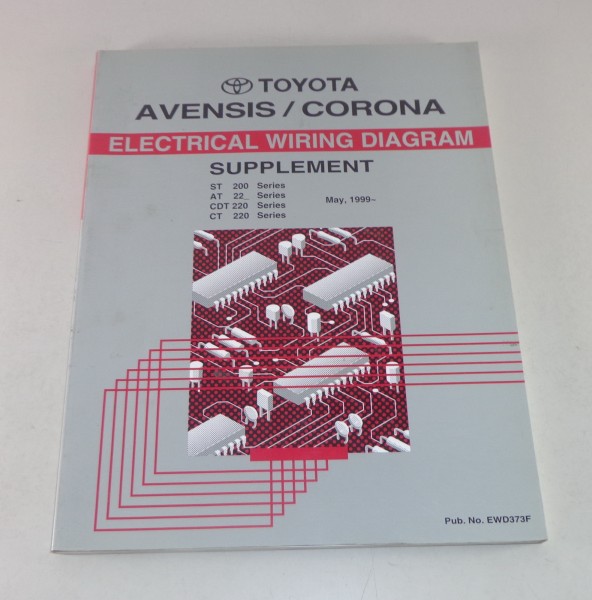 Workshop Manual Toyota Avensis / Corona Electrical wiring diagram Stand 05/1999