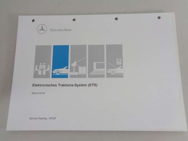 Schulungsunterlage Mercedes Elektronisches Traktions-System ETS R129, W140, W202