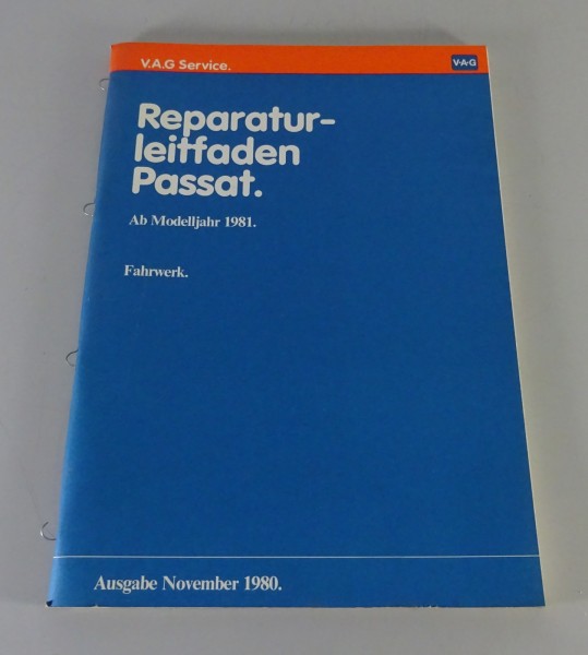 Werkstatthandbuch VW Passat 32B Fahrwerk ab Modelljahr 1981 Ausgabe 11/1980