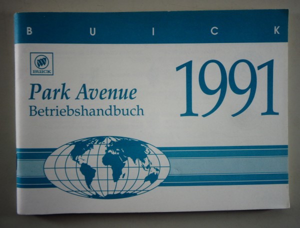 Betriebsanleitung / Handbuch Buick Park Avenue Modell 1991