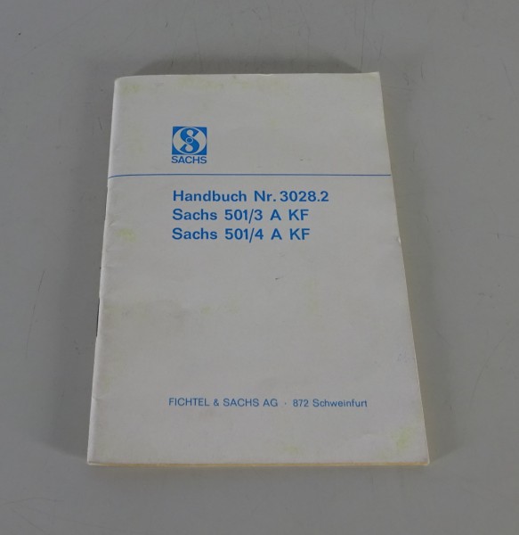 Betriebsanleitung / Handbuch Sachs Fahrzeugmotor 501/3A KF + 501/4A KF von 1966