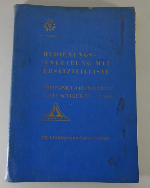 Betriebsanleitung / Handbuch Dreipunkt-Heckanbau-Vielfachgerät P 437 Stand 1969
