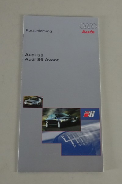 Betriebsanleitung / Kurzanleitung Audi S6 / S6 Avant Stand 05/2000