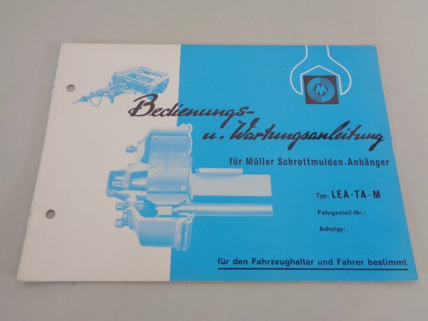 Betriebs- und Wartungsanleitung Müller Mitteltal Schrottmulden-Anhänger LEA-TA-M