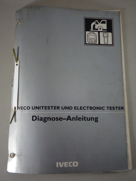 Diagnose Anleitung Iveco Unitester und Electronic Tester Stand 1993