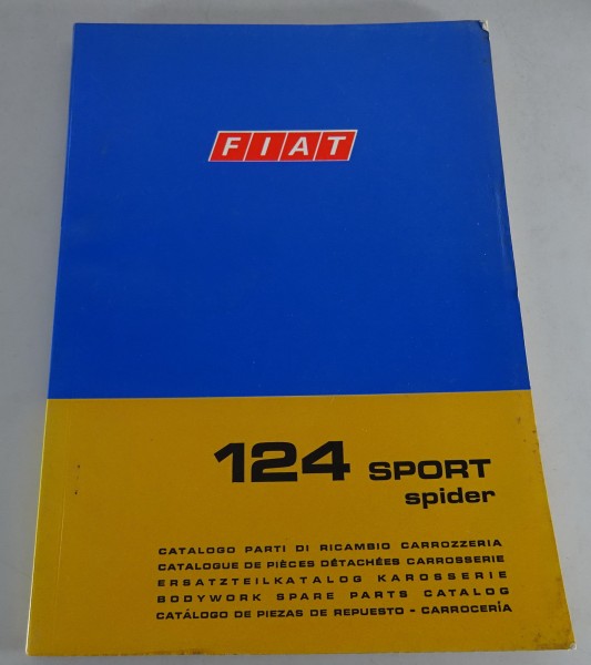 Teilekatalog / Spare Part List Karosserie Fiat 124 Sport Spider Stand 02/1968
