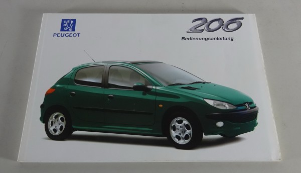 Betriebsanleitung / Handbuch Peugeot 206 Stand 07/1998