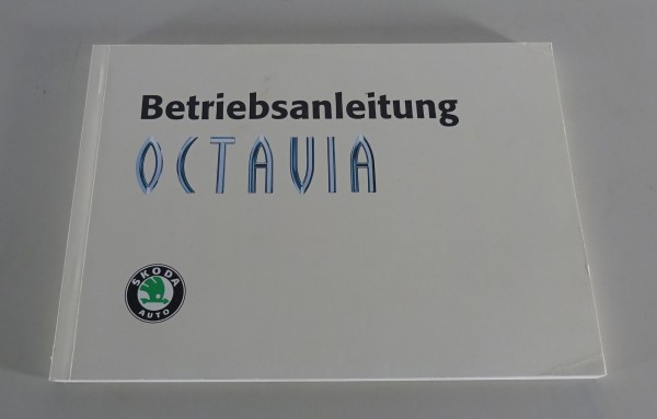 Betriebsanleitung / Handbuch Skoda Octavia I Benzin + Diesel Stand 08/1998
