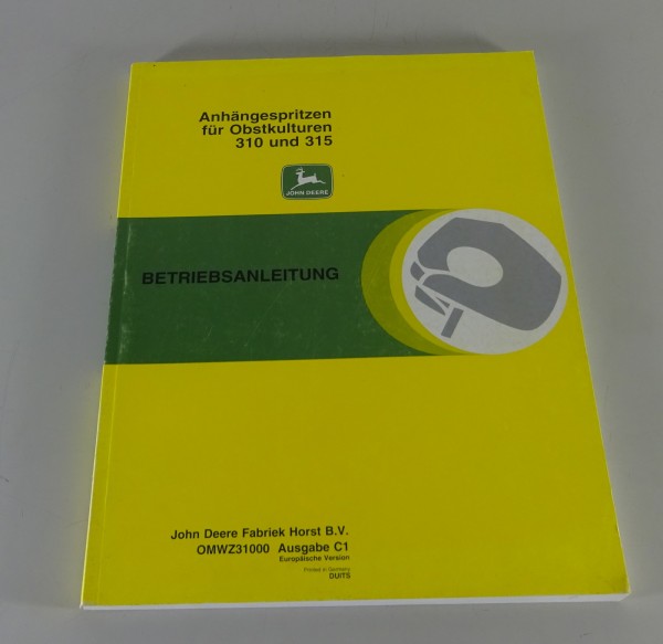 Betriebsanleitung John Deere Anhängefeldspritze 310 / 315 Stand 2001