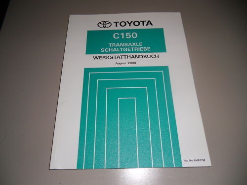 Werkstatthandbuch Toyota Corolla C150 Getriebe Stand 08/2000