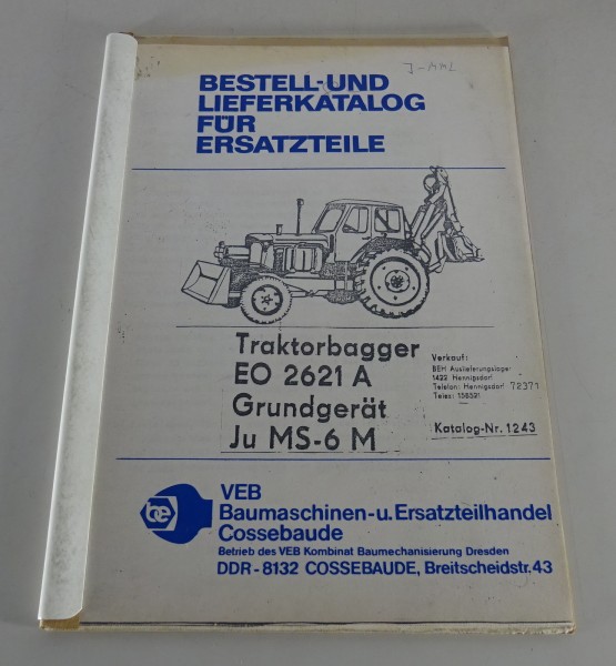 Teilekatalog / Bestellkatalog Traktorbagger EO 2621 A / Belarus Ju MS-6 M '1975